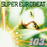 Super Eurobeat vol. 103
